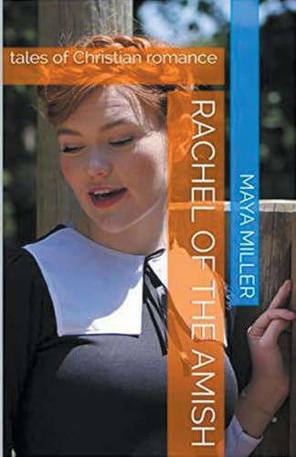 Rachel of the Amish von Trellis Publishing