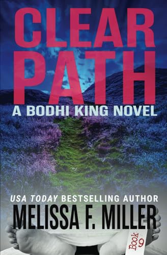 Clear Path (A Bodhi King Novel, Band 9) von Brown Street Books