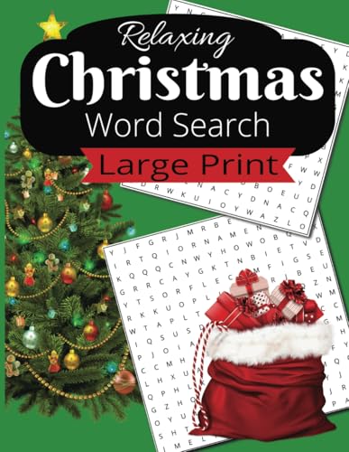 Relaxing Christmas Word Search Large Print: Brain Teaser Word Find Puzzles for Festive Unwinding and Calm Escape for All Ages Relaxing Christmas Word Search Large Print: Brain Teaser Word Find Puzzles for Festive Unwinding and Calm Escape for All Ages von Independently published