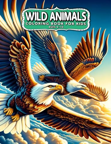 Wild Animals for Daughter, Fun and Educational Activity, Ideal for Kids, Wildlife Illustrations, Perfect Gift Idea von Independently published