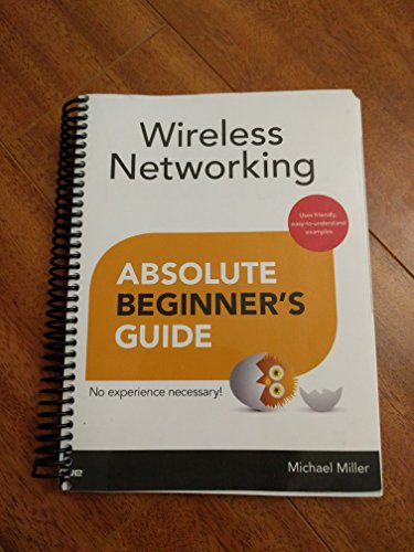 Wireless Networking Absolute Beginner's Guide von Que Publishing