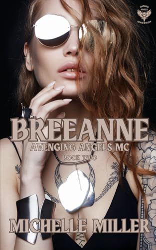 Breeanne: Avenging Angels MC Book Two von Independently published