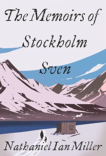 The Memoirs of Stockholm Sven von John Murray Publishers Ltd