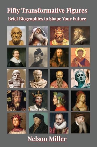 Fifty Transformative Figures: Brief Biographies to Shape Your Future von Crown Management, LLC
