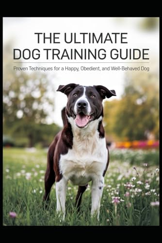 Dog Training Basics, the essential training book: How to train your dog von Independently published