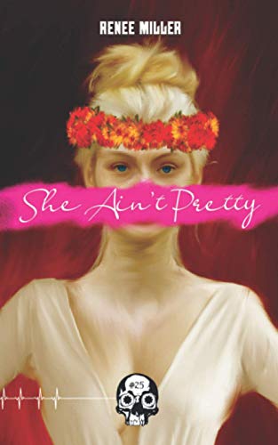 She Ain't Pretty (Rewind or Die, Band 25)