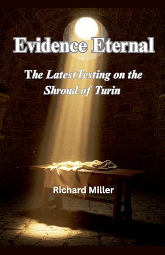 Evidence Eternal von Richard Miller