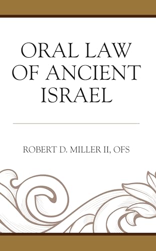 Oral Law of Ancient Israel (Coniectanea Biblica)