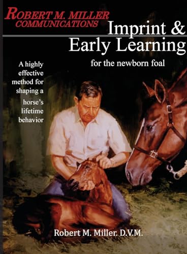 Imprinting and Early Learning for The Newborn Foal