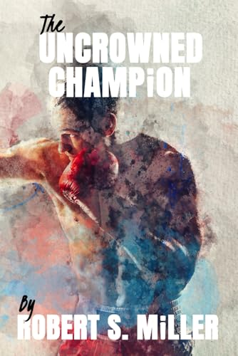 The Uncrowned Champion