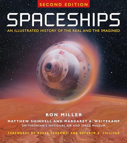Spaceships: An Illustrated History of the Real and the Imagined von Smithsonian Books