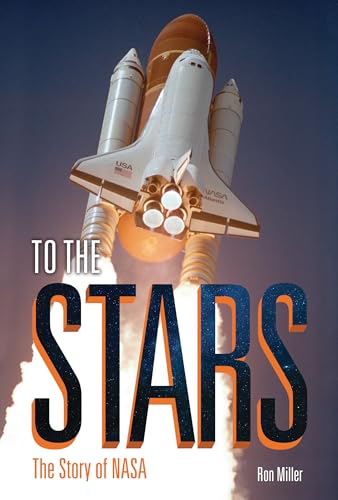 To the Stars: The Story of Nasa von Twenty First Century Books