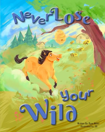 Never Lose Your Wild von Prime Publishing Agency