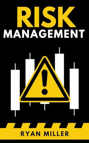 Risk Management (Empresarios Millonarios, Band 1) von Ryan Miller