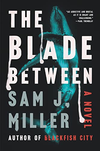The Blade Between: A Novel von Ecco