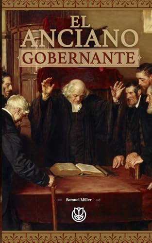 El Anciano Gobernante