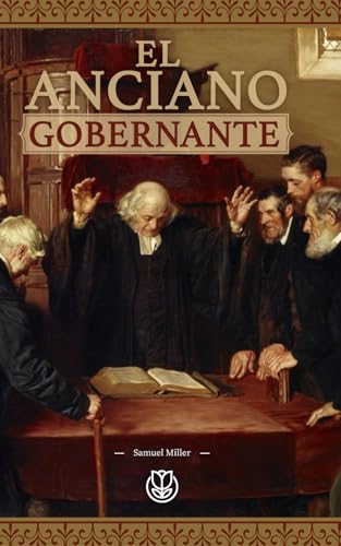 El Anciano Gobernante