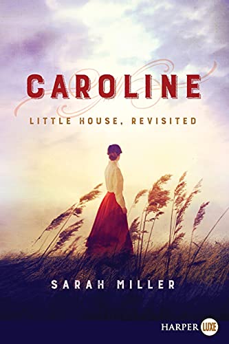 Caroline: Little House, Revisited Caroline: Little House, Revisited