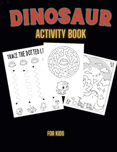 Dinosaur Activity Book For Kids von Independently published