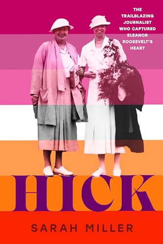 Hick: The Trailblazing Journalist Who Captured Eleanor Roosevelt's Heart von Random House Studio