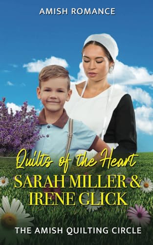Quilts of the Heart (The Amish Quilting Circle, Band 21) von Independently published
