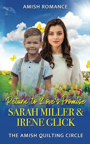 Return to Love's Promise (The Amish Quilting Circle, Band 22) von Independently published