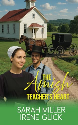 The Amish Teacher's Heart (The Amish Quilting Circle, Band 32) von Independently published