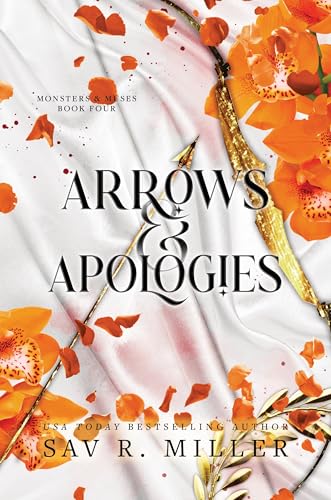 Arrows and Apologies: A Dark and Spicy Romance Inspired By the Apollo and Daphne Myth (Monsters & Muses) von Sourcebooks