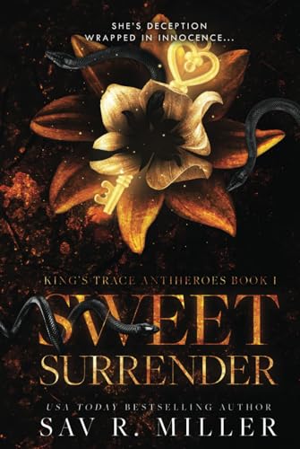 Sweet Surrender: A Dark Mafia Enemies-to-Lovers Romance (King's Trace Antiheroes, Band 1)