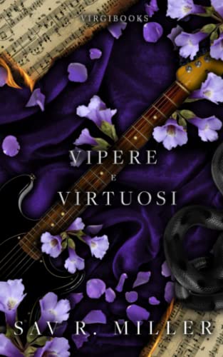 Vipere e virtuosi (Mostri e Muse, Band 2)