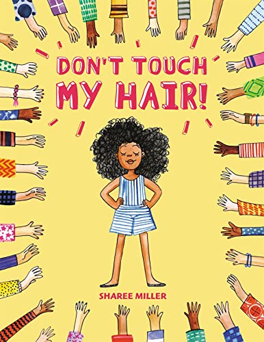 Don't Touch My Hair!: Bilderbuch von Hachette Book Group USA