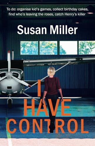 I Have Control: To do: organise kid’s games, collect birthday cakes, find who’s leaving the roses, catch Henry’s killer (The Nanny Sleuth Series, Band 1) von Fuzzy Flamingo