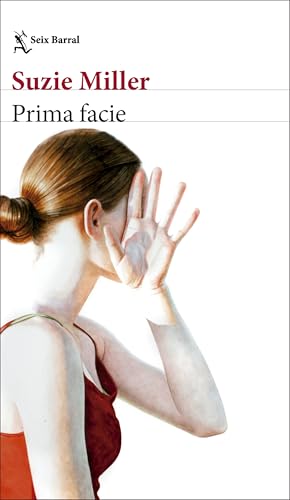Prima facie (Biblioteca Formentor) von Seix Barral