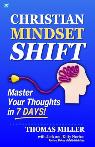 Christian Mindset Shift: Master Your Thoughts in 7 Days von Voices of Faith Ministries