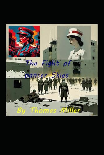 The Fight Of Panser Skies von Independently published