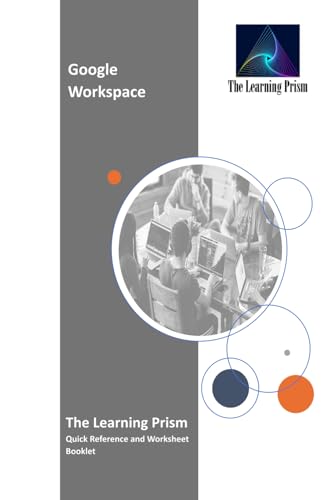 Google Workspace: The Learning Prism von Independently published