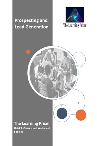 Prospecting and Lead Generation: The Learning Prism von Independently published