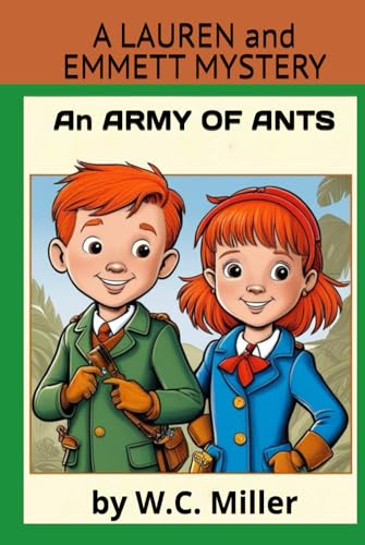 An Army of Ants: A Lauren and Emmett Mystery von Independently published