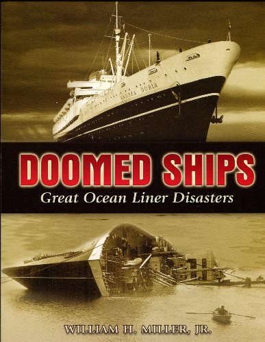 Doomed Ships: Great Ocean Liner Disasters (Dover Maritime Books)