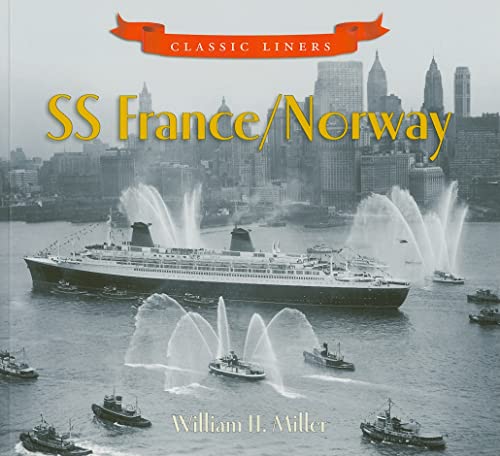 SS France / Norway: Classic Liners von The History Press