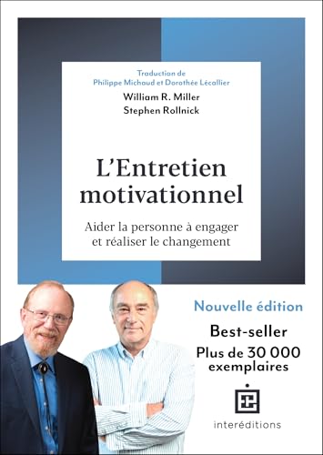L'entretien motivationnel - 3e éd.: Aider la personne à engager et réaliser le changement L'entretien motivationnel - 3e éd.: Aider la personne à engager et réaliser le changement von INTEREDITIONS