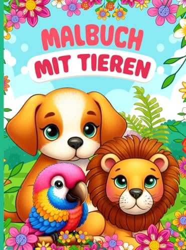 Kindermalbuch mit 50 Motiven für Kinder ab 2 Jahren | Malbuch mit Tieren von Independently published
