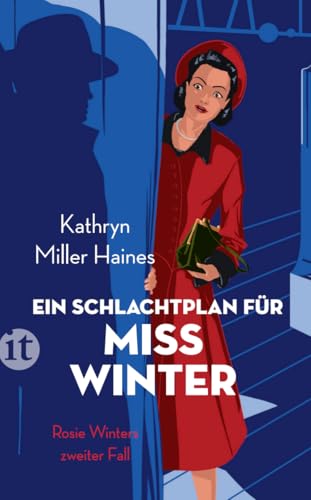 Ein Schlachtplan für Miss Winter: Rosie Winters zweiter Fall | Starlets, Mafiosi und ein Mord am Broadway (Rosie-Winter-Krimis) von Insel Verlag