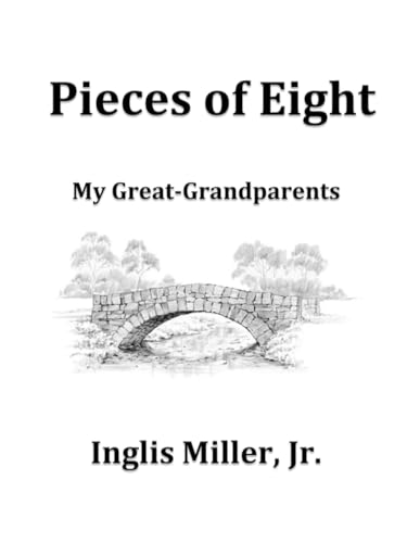Pieces of Eight: My Great Grandparents von Empower Publishing