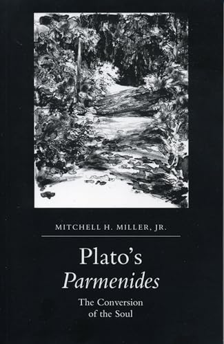 Plato's Parmenides: The Conversion of the Soul von Penn State University Press