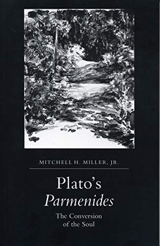 Plato's Parmenides: The Conversion of the Soul