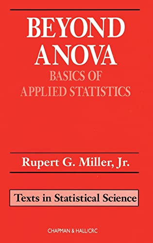 Beyond ANOVA: Basics of Applied Statistics (Texts in Statistical Science Series) von CRC Press