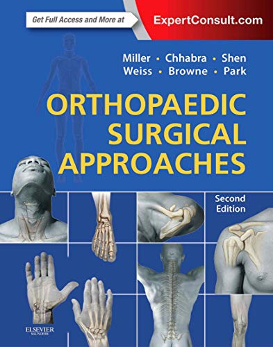 Orthopaedic Surgical Approaches von Saunders
