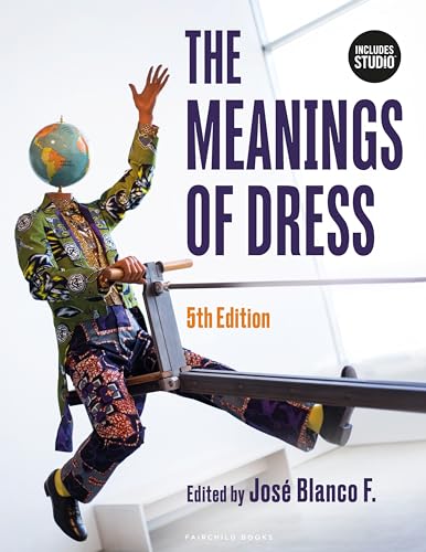The Meanings of Dress von Fairchild Books