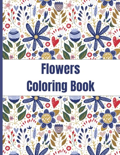 Flowers Coloring Book von Independently published